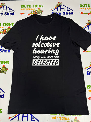Selective hearing t-shirt